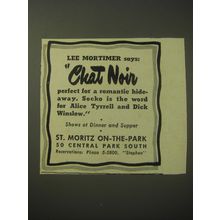 1948 St. Moritz On-The-Park Hotel Ad - Lee Mortimer says Chat Noir perfect