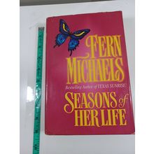 Seasons of her life by fern Michaels 1994 hardback/dust jacket