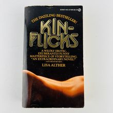 Lisa Alther - Kin-Flicks Mass Market Paperback Book Wildly Erotic Extraordinary