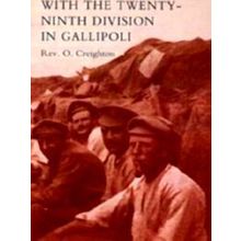 With The Twenty-Ninth Division In Gallipoli