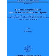 Spielmanipulation Durch Bestechung Im Sport
