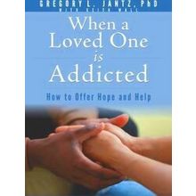 When A Loved One Is Addicted