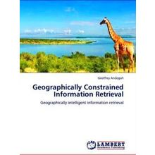 Geographically Constrained Information Retrieval
