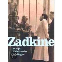 Zadkine En Zijn Nederlandse Leerlingen