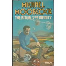 The Rituals of Infinity, by Michael Moorcock