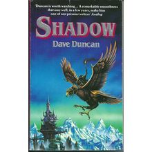 Shadow, by Dave Duncan