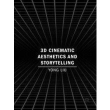 3D Cinematic Aesthetics and Storytelling