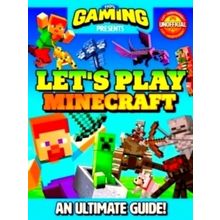 110 Percent Gaming Presents: Let's Play Minecraft - An Ultimate Guide 110 Percen
