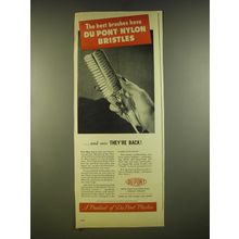1945 Du Pont Nylon Ad - The best brushes have Du Pont Nylon bristles