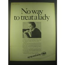 1968 TWA Airline Ad - No way to treat a lady