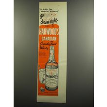 1952 Harwood's Whisky Ad - For drinks that have real mellow-dy