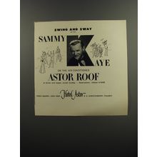 1953 Hotel Astor Advertisement - Swing and Sway with Sammy Kaye