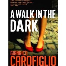 Walk In The Dark