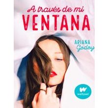 Wattpad. Trilogia Hermanos Hidalgo-A Traves De Mi Ventana / Through My Window