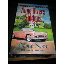 Nora, Nora by Anne Rivers Siddons (2000, Cassette, Abridged)