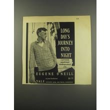 1956 Yale Universtity Press Book Ad - Long Day's Journey into Night