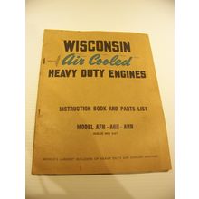 WISCONSIN AIR COOLED HEAVY DUTY ENGINES INSTRUCTION & PARTS MODEL AFH AGH AHH