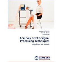 A Survey of Eeg Signal Processing Techniques