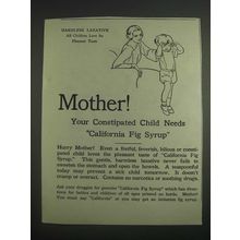 1925 California Fig Syrup Ad - Mother! Your constipated child needs