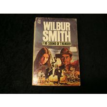 The Sound of Thunder by Wilbur Smith