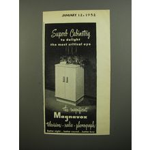 1952 Magnavox Television Radio Phonograph Ad - Superb Cabinetry to delight