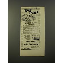 1954 Wakefield's Frozen Alaska King Crab Meat Ad - Royal Treat!