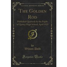 The Golden Rod, Vol. 37 (Classic Reprint)