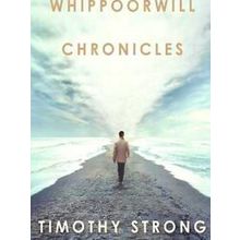 Whippoorwill Chronicles