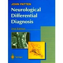 Neurological Differential Diagnosis by John P. Patten