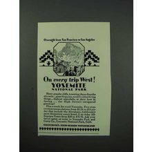 1929 Yosemite National Park California Tourism Ad - Every Trip West