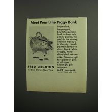 1953 Fred Leighton Jewelry Ad - Meet Pearl, the Piggy Bank