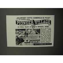 1966 Pioneer Village, Minden Nebraska Ad - Journey into America's Past