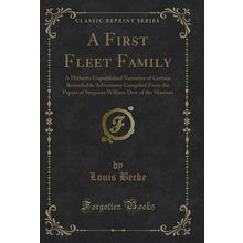 A First Fleet Family (Classic Reprint)