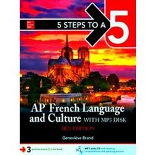 5 Steps To A 5: Ap French Language And Culture With Mp 3 Disk, 3Ed