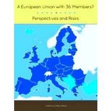 A European Union with 36 Members?