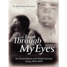 A Look Through My Eyes