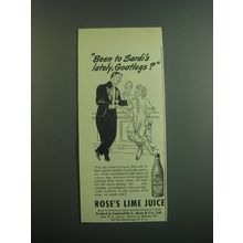 1949 Rose's Lime Juice Ad - Been to Sardi's lately, Goatlegs?