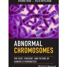 Abnormal Chromosomes: The Past, Present, and Future of Cancer Cytogenetics
