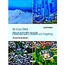 Im Flug Uber Frankfurt/Main Und Umgebung