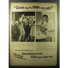 1949 Ipana Toothpaste Ad - Bert Parks - Dentists say the Ipana way works