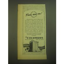 1945 The Columbus Hotel, Miami Advertisement - From now on!