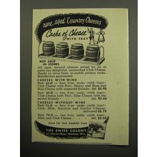 1957 The Swiss Colony Casks of Cheese Advertisement - Rare, aged Country Cheeses