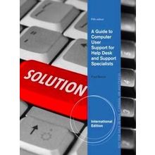 A Guide to Computer User Support for Help Desk and Support Specialists, Internat