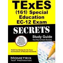 Tex es Special Education Ec-12 (161) Secrets Study Guide