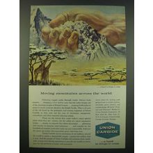 1959 Union Carbide Ad - Moving Mountains Across the World