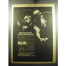 1974 Taj Mahal Mo' Roots Album Ad - Taj won't melt in the melting pot