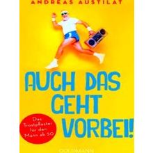 Auch Das Geht Vorbei
