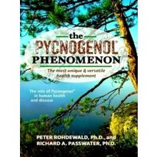 The Pycnogenol Phenomenon - The Most Unique And Versatile Health Supplement