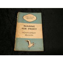 Reading for Profit by Montgomery Belgion