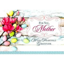 For You Mother With Heartfelt Gratitude - Easter Greeting Card - 23163